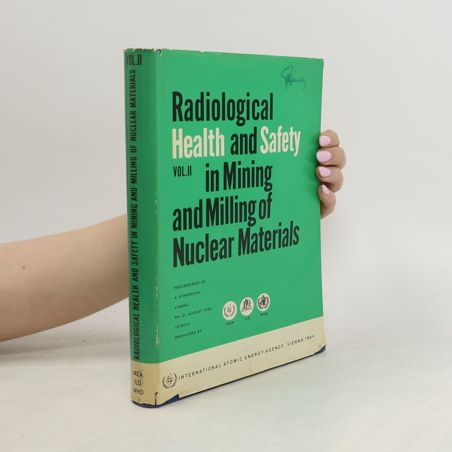 Autorenkollektiv Radiological Health and Safety in Mining and Milling of Nuclear Materials II