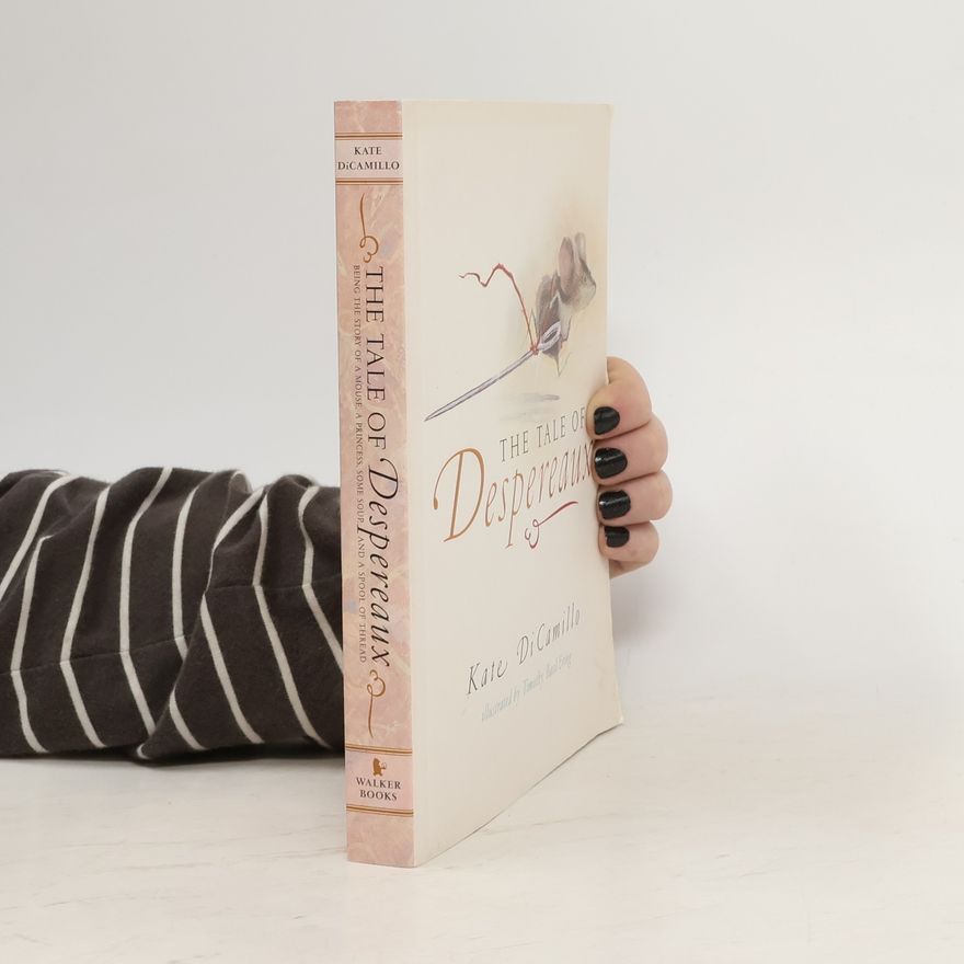 Kate DiCamillo The tale of Despereaux
