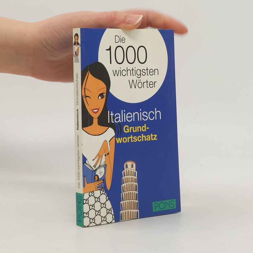 Autorenkollektiv PONS Die 1000 wichtigsten Wörter Italienisch. Grundwortschatz