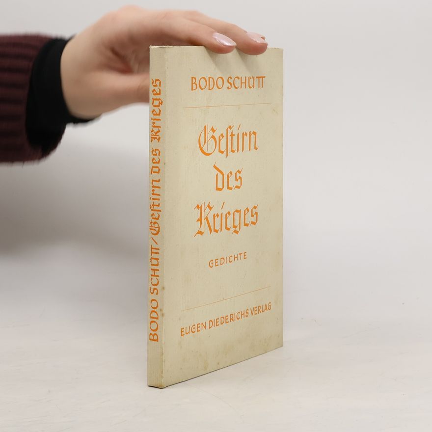 Bodo Schütt Gestirn des Krieges