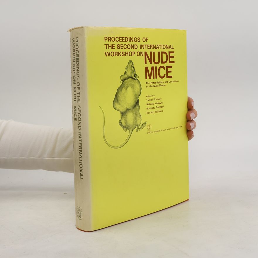 Autorenkollektiv The Second International Workshop on Nude Mice