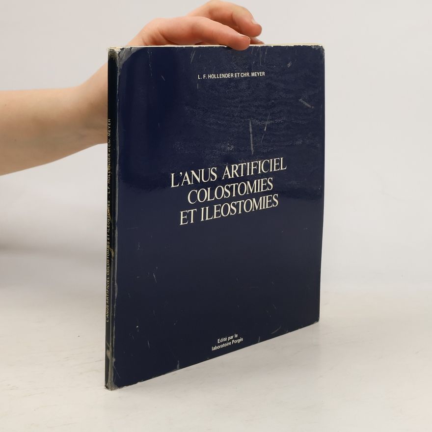 AA.VV. L'anus artificiel, colostomies et iléostomies