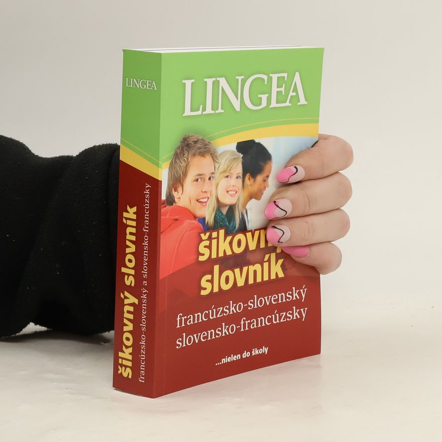 Autorenkollektiv Šikovný slovník francúzsko-slovenský, slovensko-francúzsky