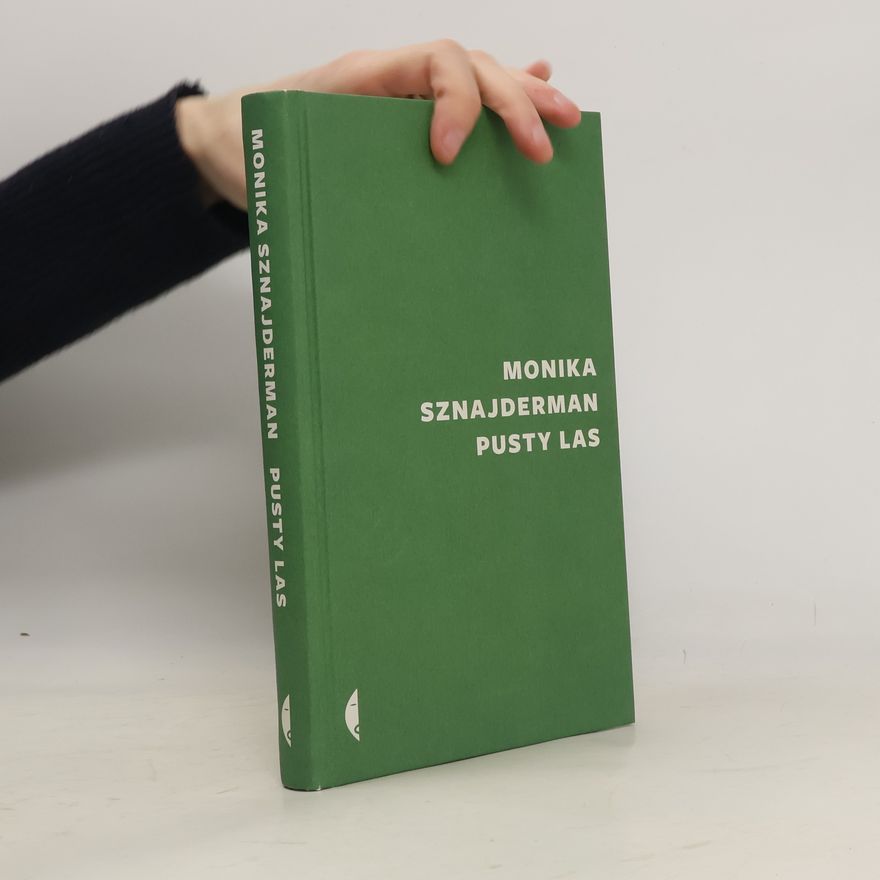 Monika Sznajderman Pusty las