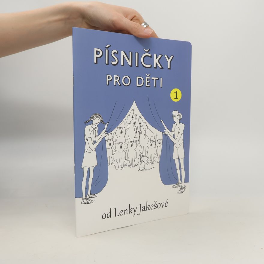 Lenka Jakešová Písničky pro děti 1