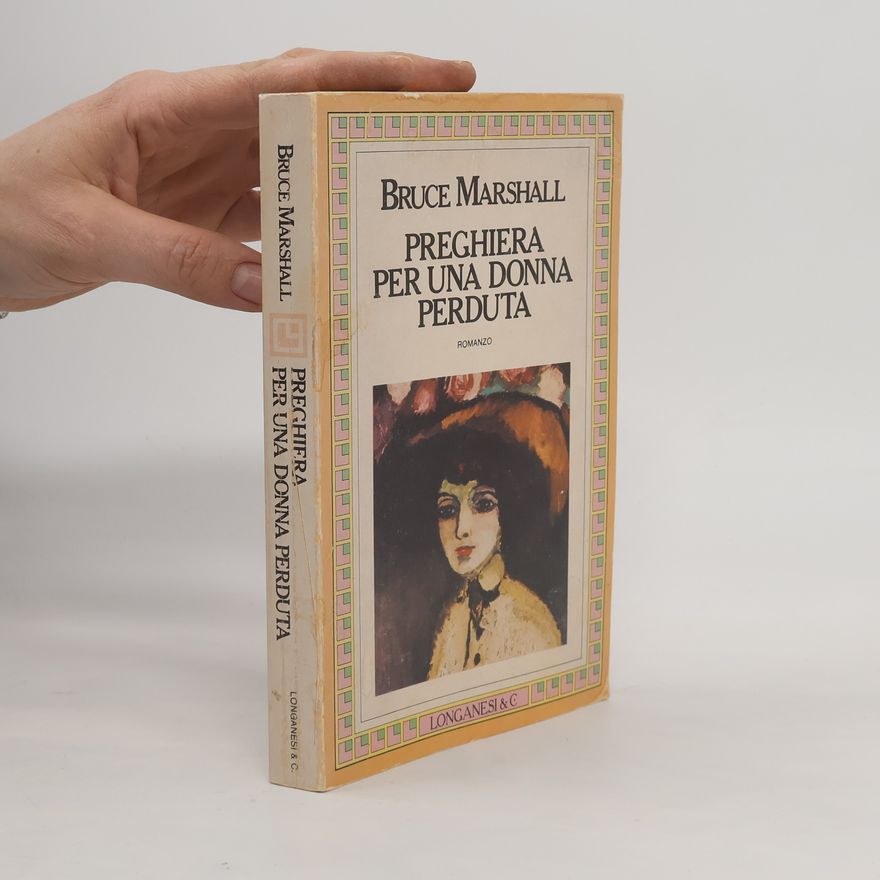 Bruce Marshall Preghiera per una donna perduta