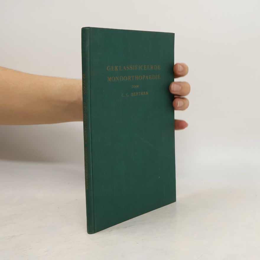 C. C. Bertram Geklassificeerde mondorthopaedie