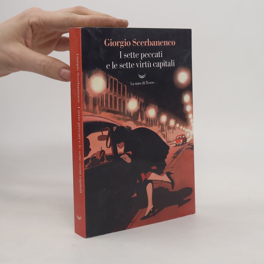 Giorgio Scerbanenco I sette peccati capitali e le sette virtù capitali