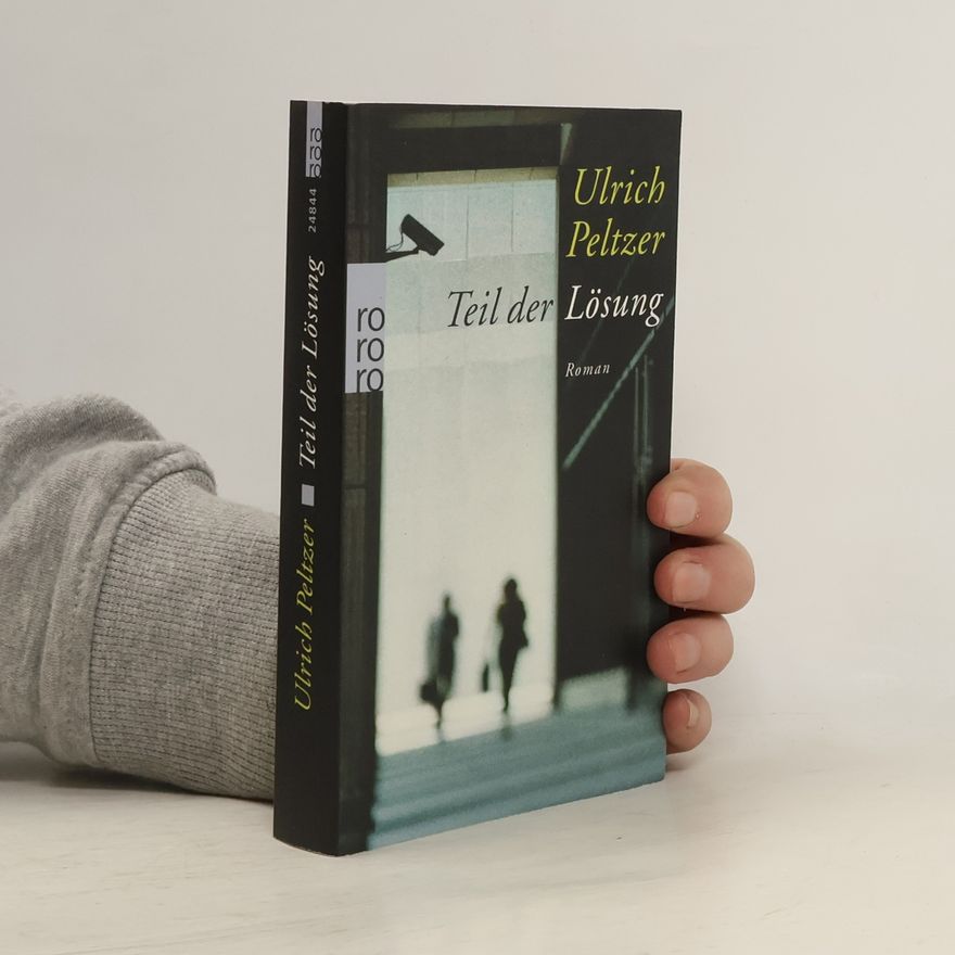 Ulrich Peltzer Teil der Lösung