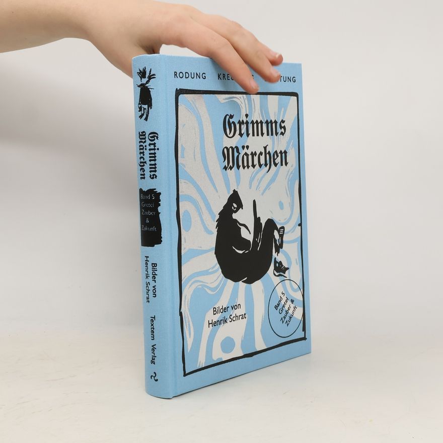 Henrik Schrat Grimms Märchen 5