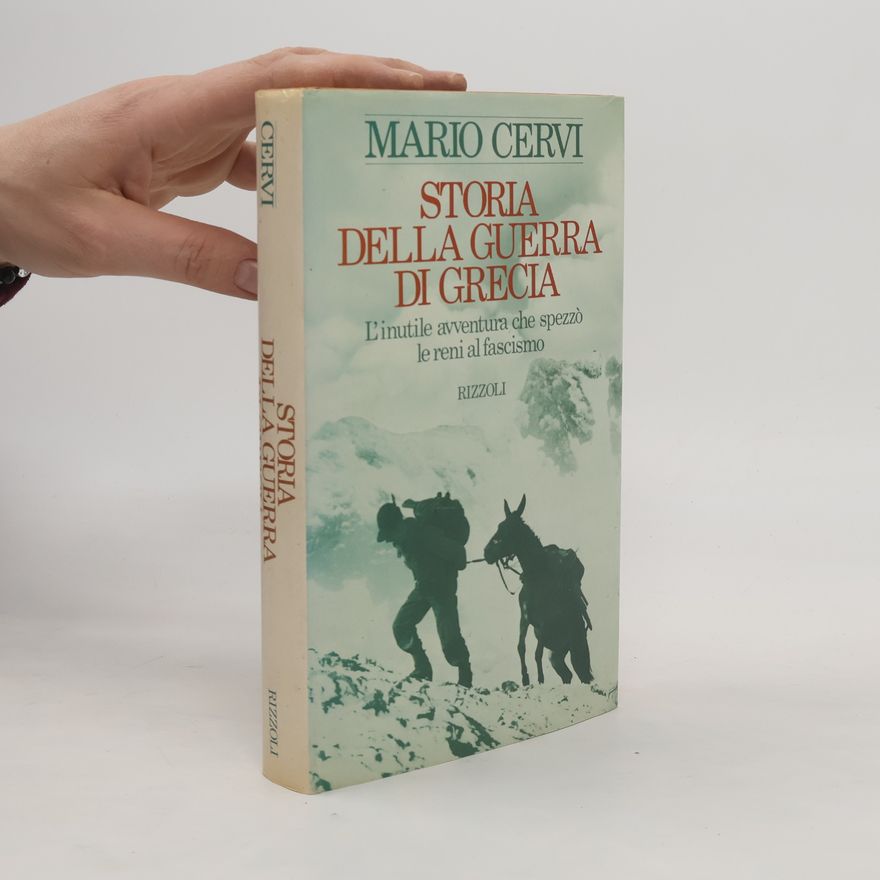 Mario Cervi Storia della guerra di Grecia