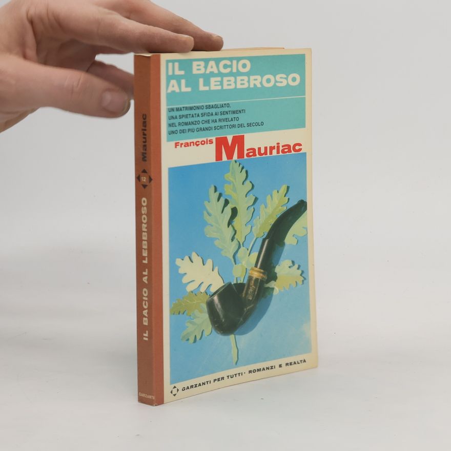 François Mauriac Il bacio al lebbroso
