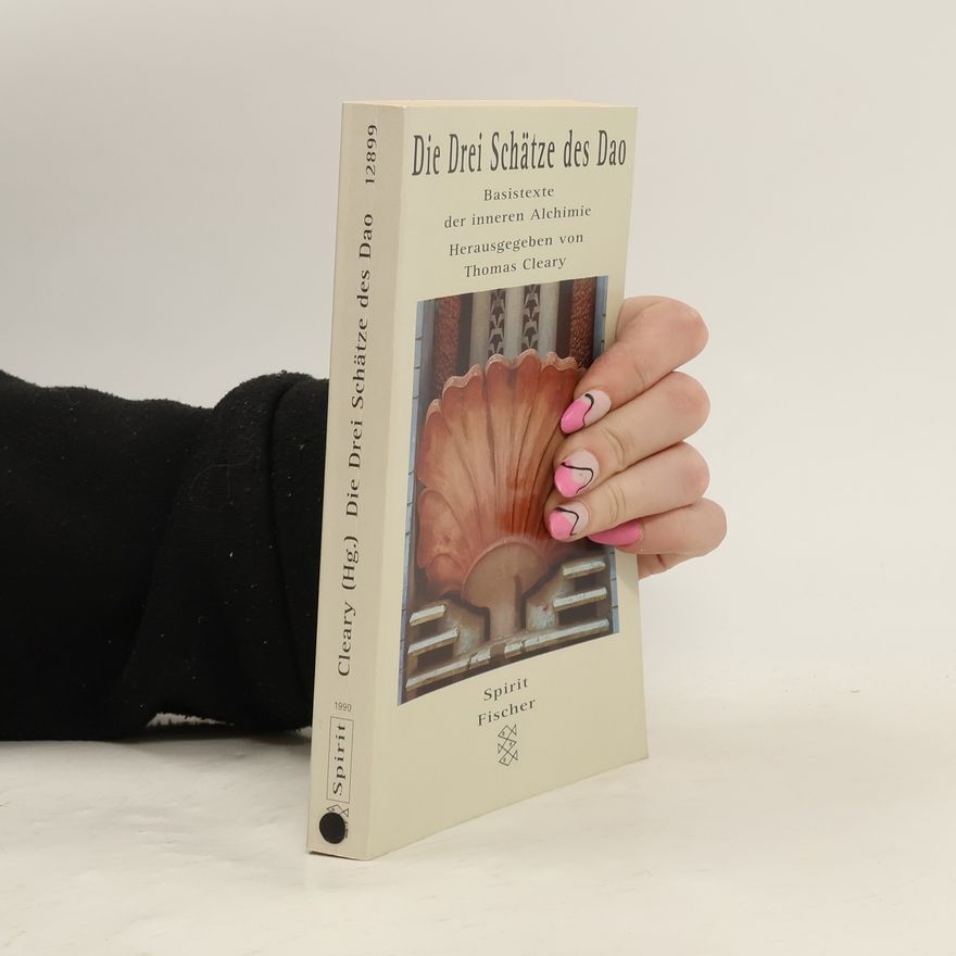 Thomas Cleary Die drei Schätze des Dao