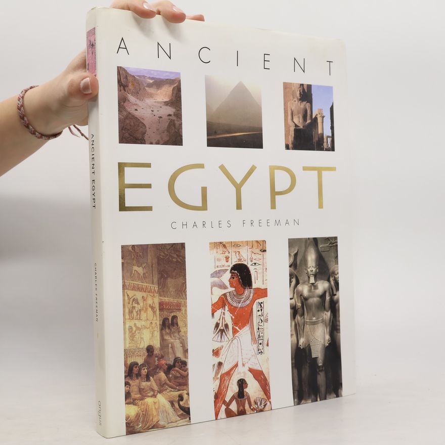 Charles Freeman Ancient Egypt