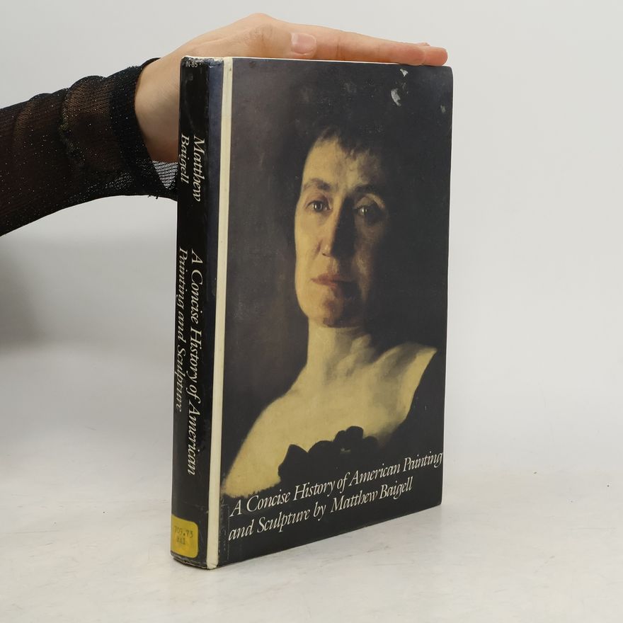 Matthew Baigell Concise History Of American Painting