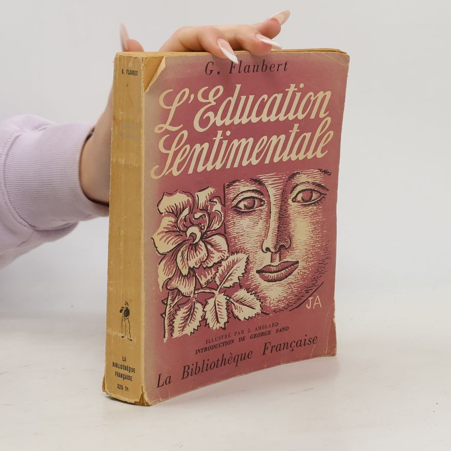 Gustave Flaubert L'Education Sentimentale