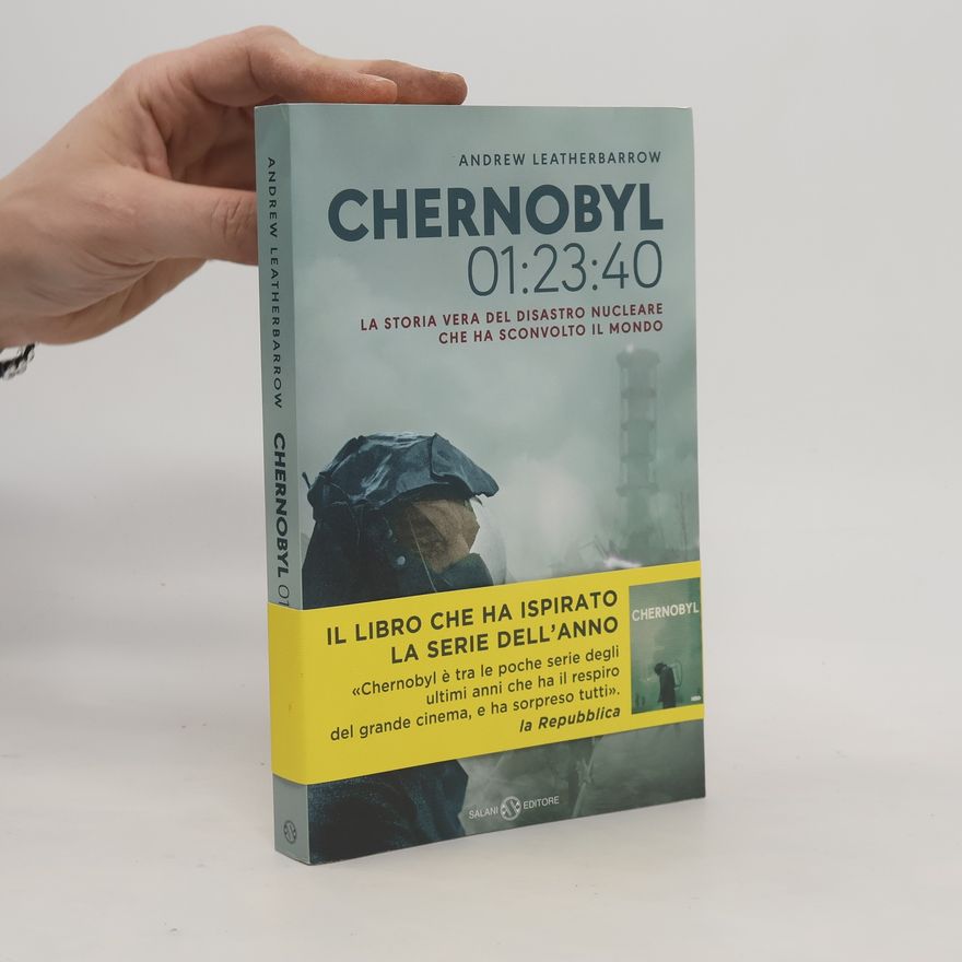 Andrew Leatherbarrow Chernobyl 01:23:40