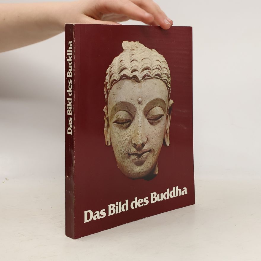 Herbert Härtel Das Bild des Buddha