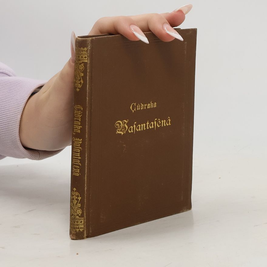 Hermann Camillo Kellner Vasantasenâ oder das irdene Wägelchen