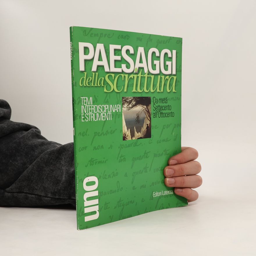 Various authors Collezione scolastica - 1: Paesaggi della scrittura