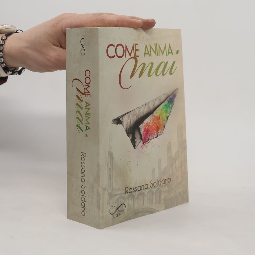 Rossana Soldano Come anima mai
