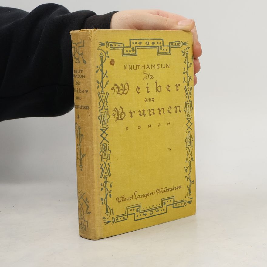Knut Hamsun Die Weiber am Brunnen