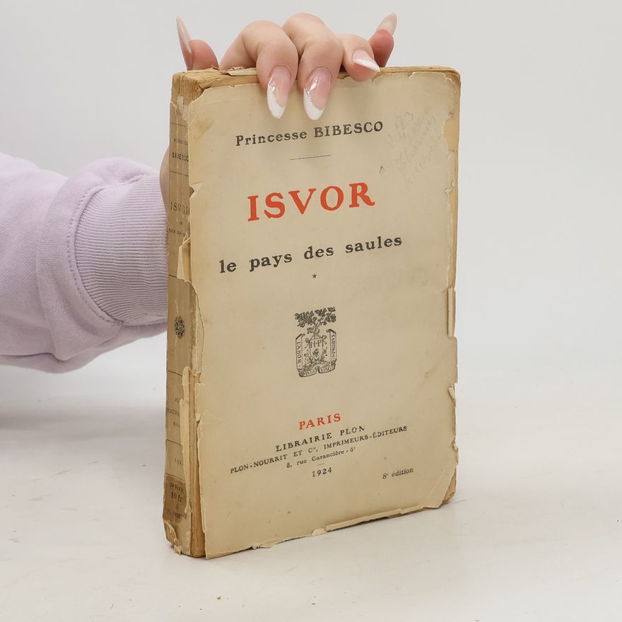 Princesse Bibesco Isvor, le pays des saules
