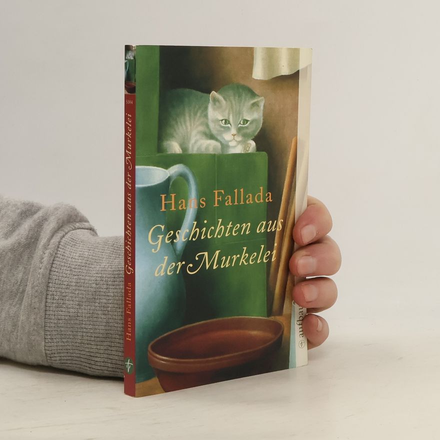 Hans Fallada Geschichten aus der Murkelei