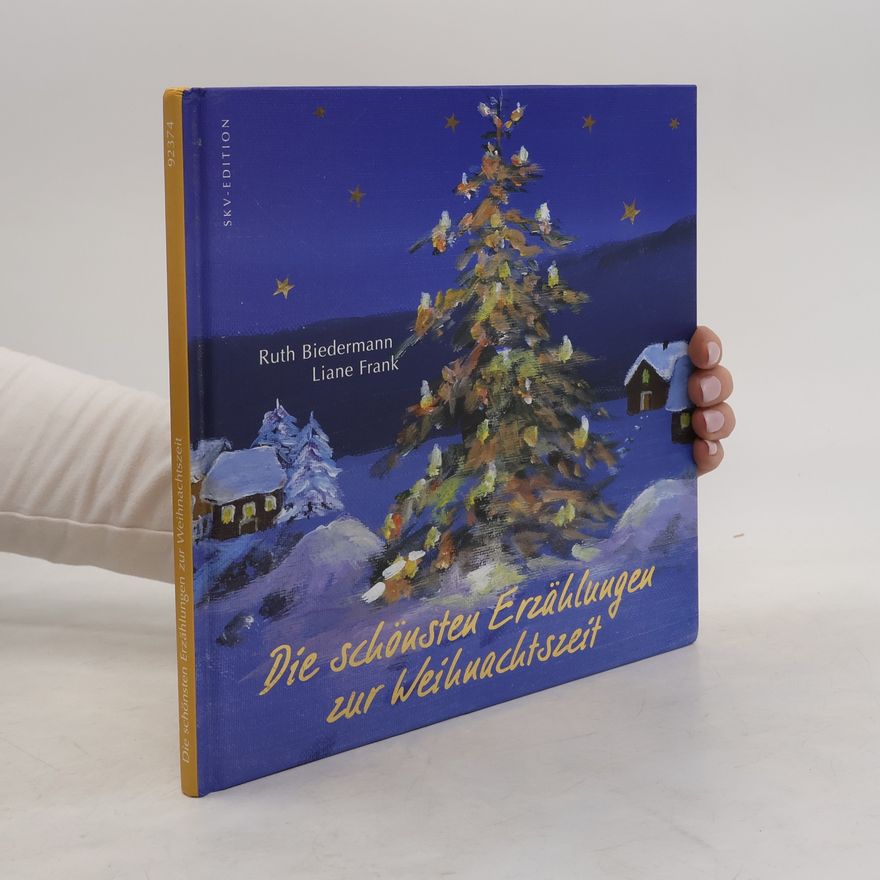 Ruth Biedermann Die schönsten Erzählungen zur Weihnachtszeit