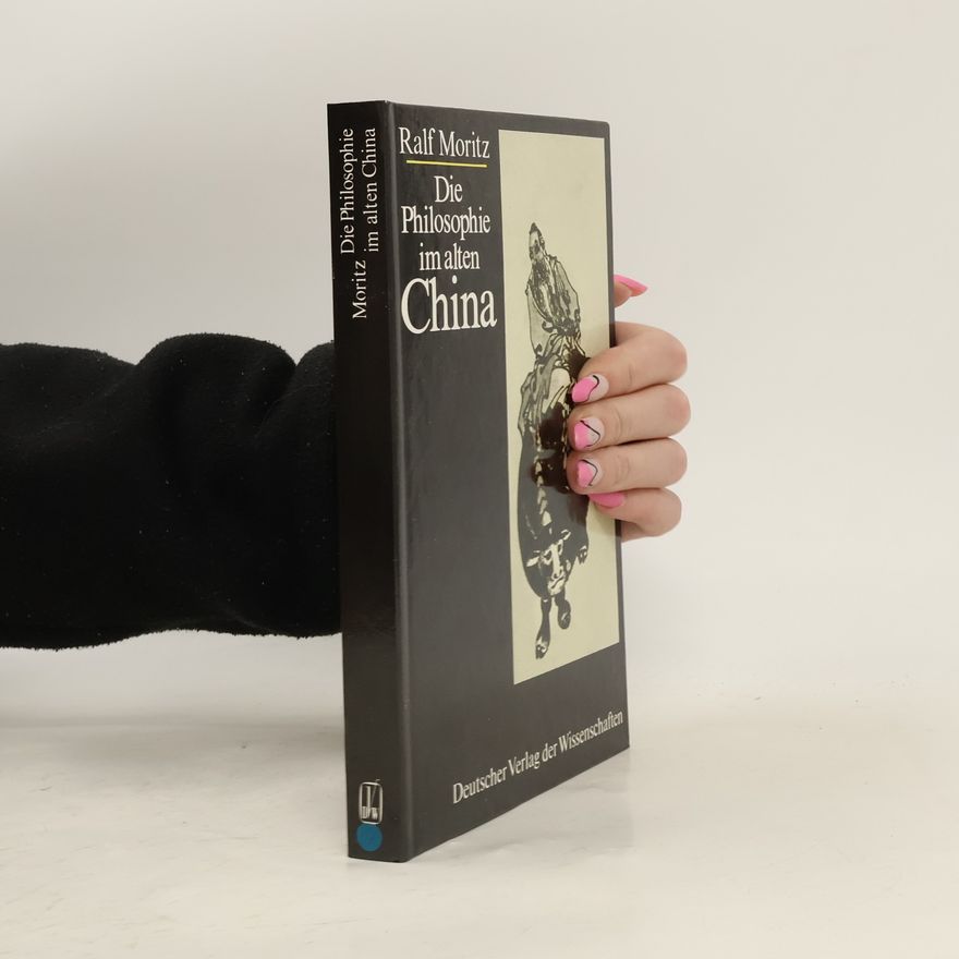 Ralf Moritz Die Philosophie im alten China