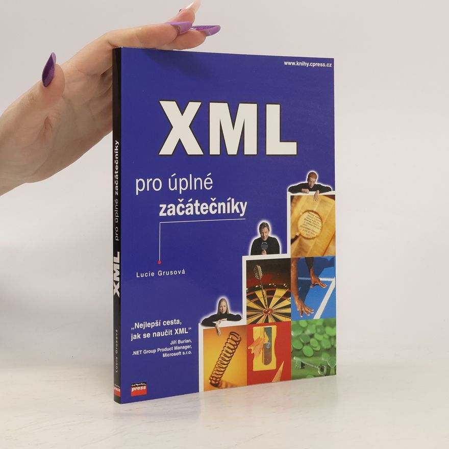 Lucie Grusová XML pro úplné začátečníky