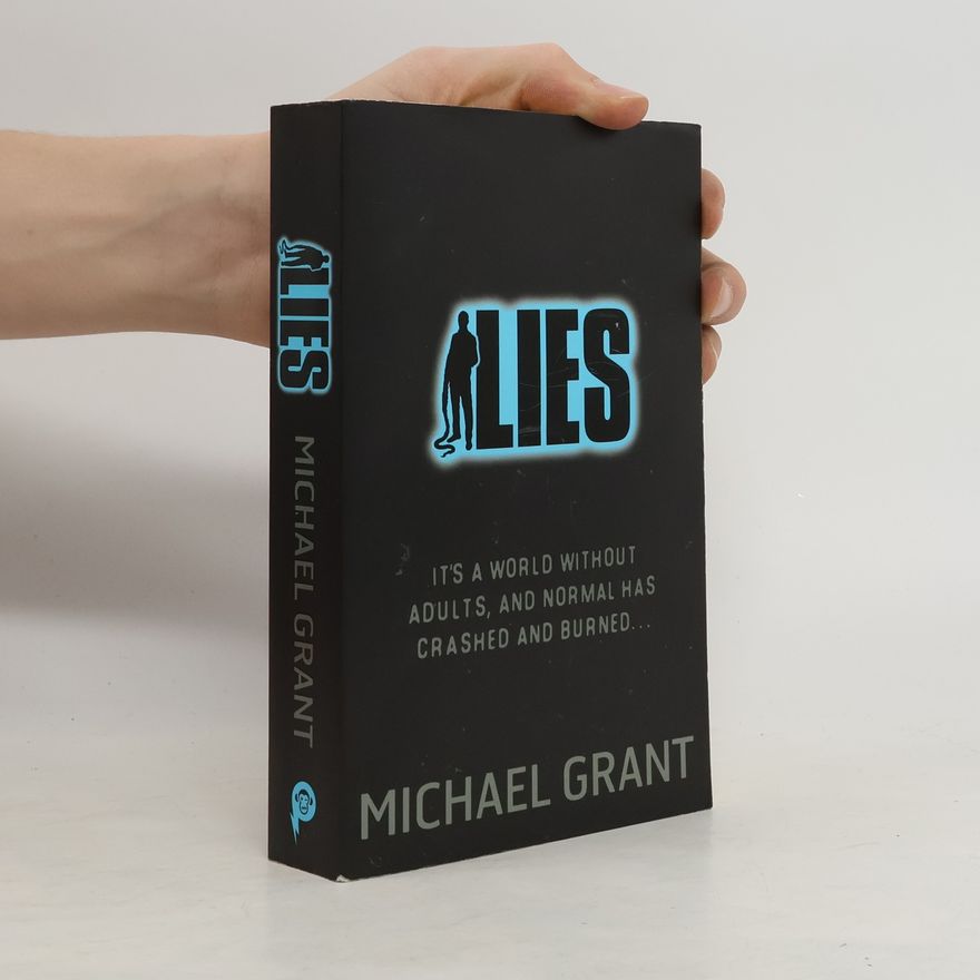 Michael Grant Lies