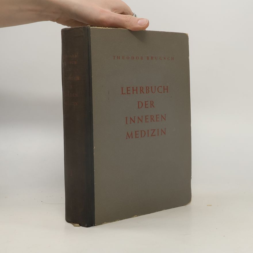 Theodor Brugsch Lehrbuch der inneren Medizin. Erster Band