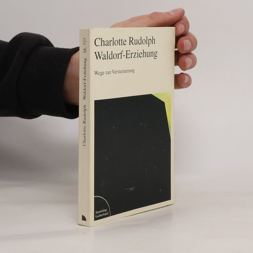 Charlotte Rudolph Waldorf-Erziehung