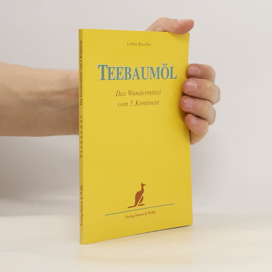 Lothar Raschke Teebaumöl