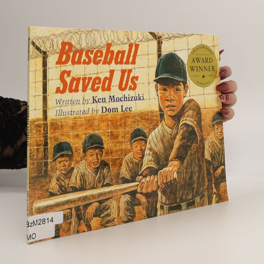 Ken Mochizuki Baseball Saved Us