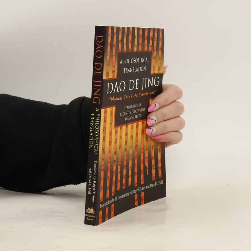 Lao Zi Dao De Jing: A Philosophical Translation