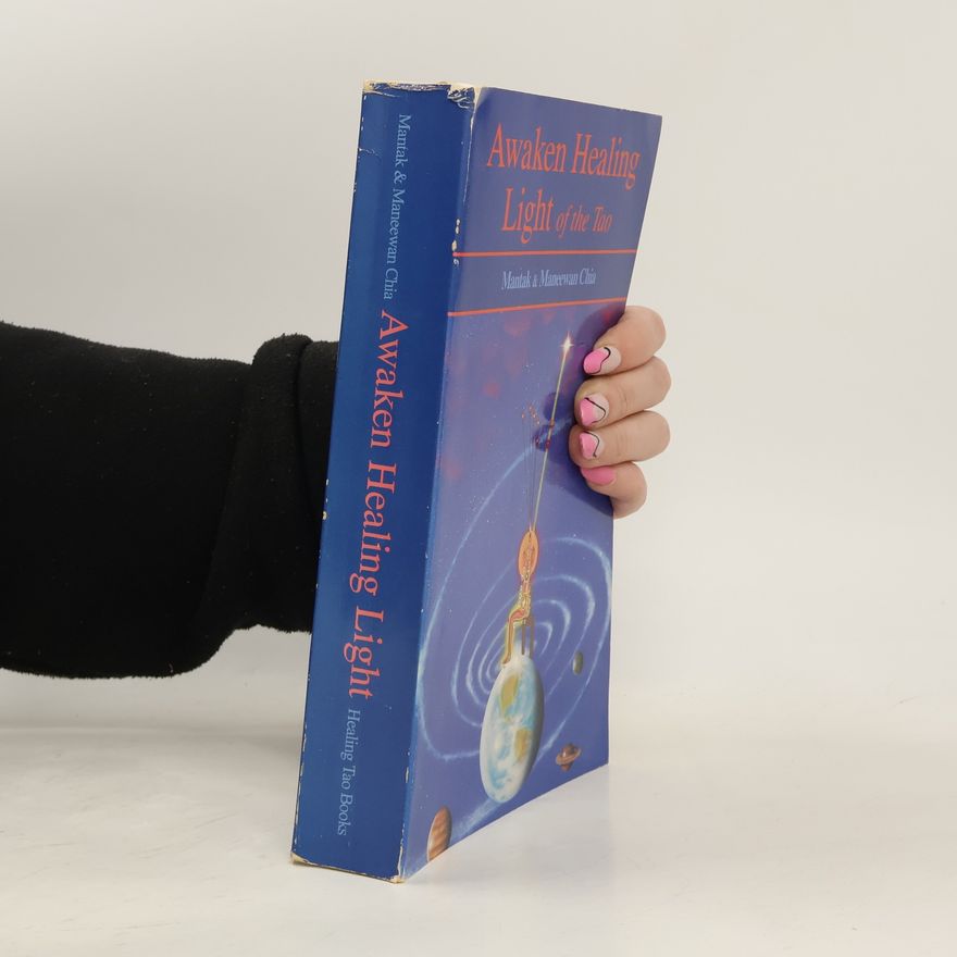 Mantak Chia Awaken Healing Light of the Tao