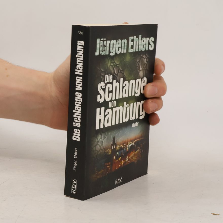 Jürgen Ehlers Die Schlange von Hamburg
