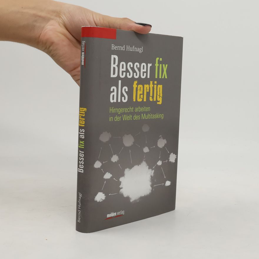 Bernd Hufnagl Besser fix als fertig