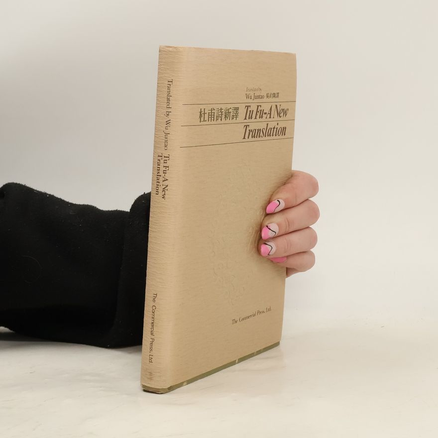 Wu Juntao Tu Fu-A New Translation
