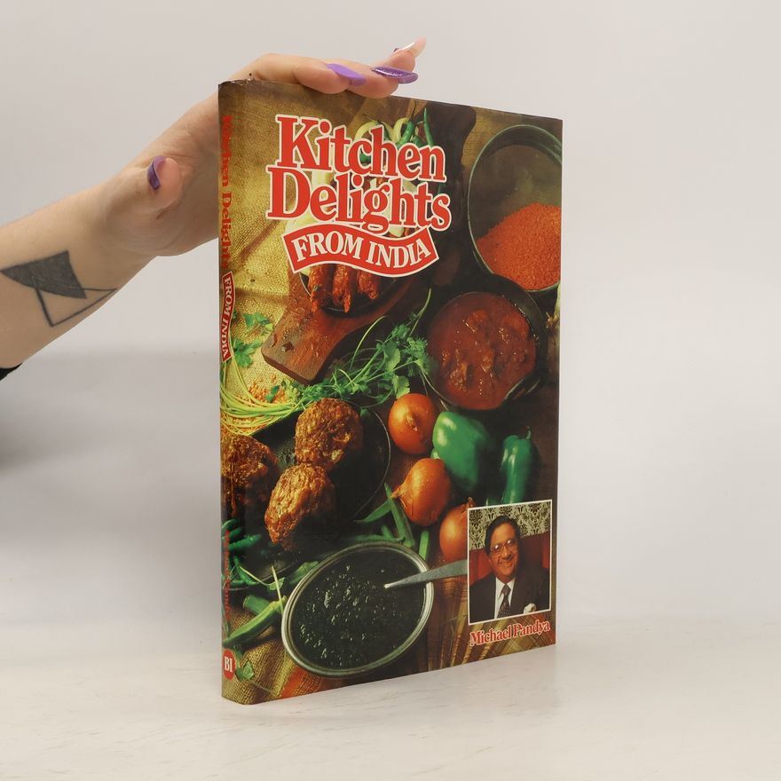 Michael Pandya Kitchen Delights From India