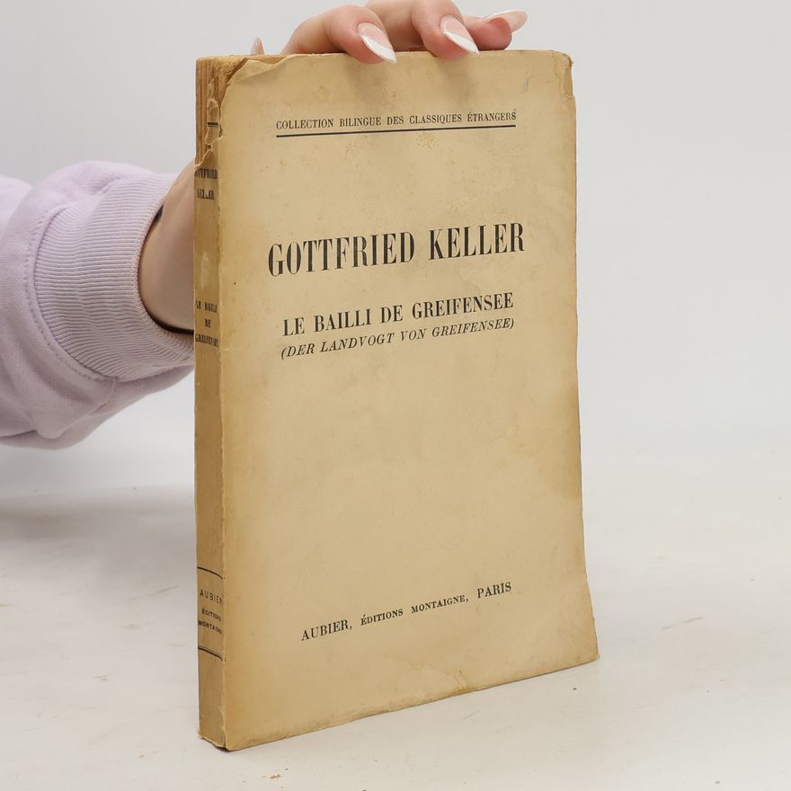 Gottfried Keller Le bailli de Greifensee