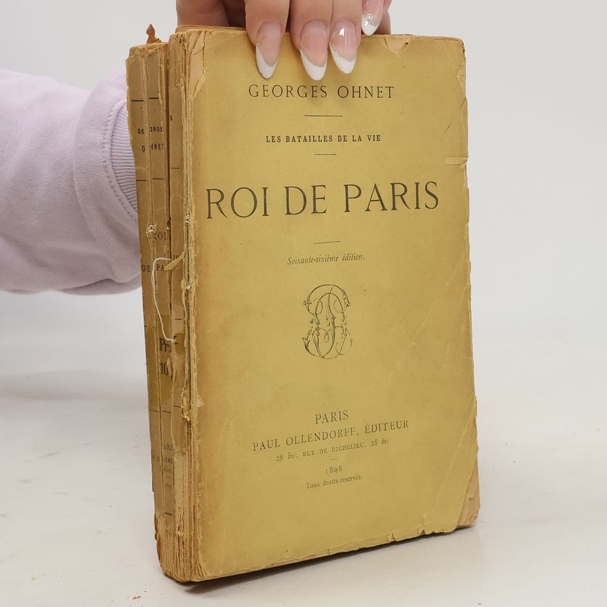 Georges Ohnet Roi de Paris