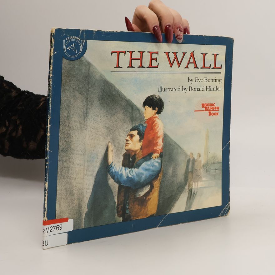 Ronald Himler The Wall
