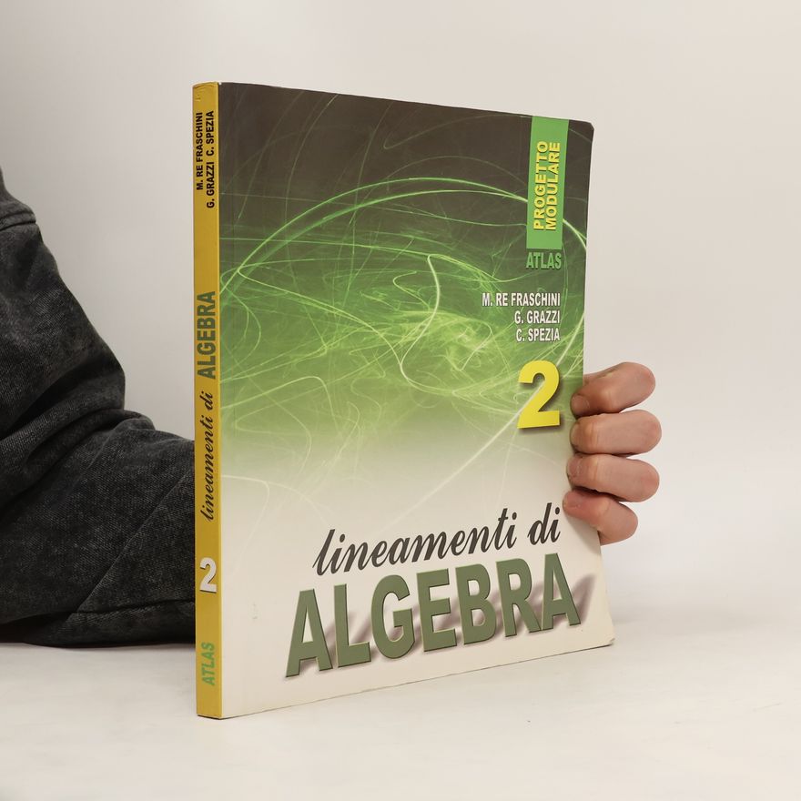 Gabriella Grazzi Lineamenti di algebra. Per gli Ist. professionali