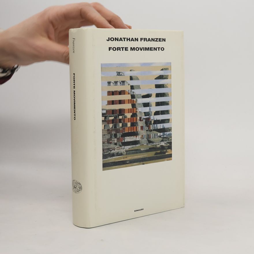 Jonathan Franzen Forte movimento