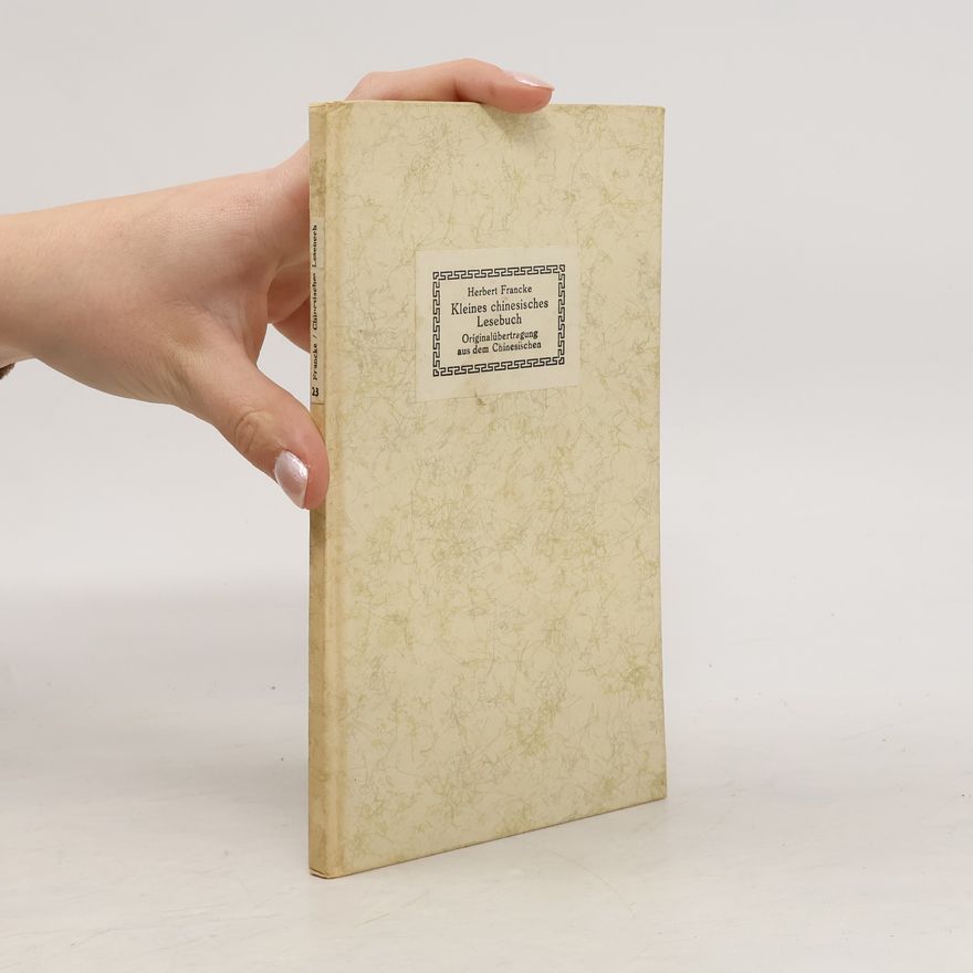 Herbert Franke Kleines chinesisches Lesebuch