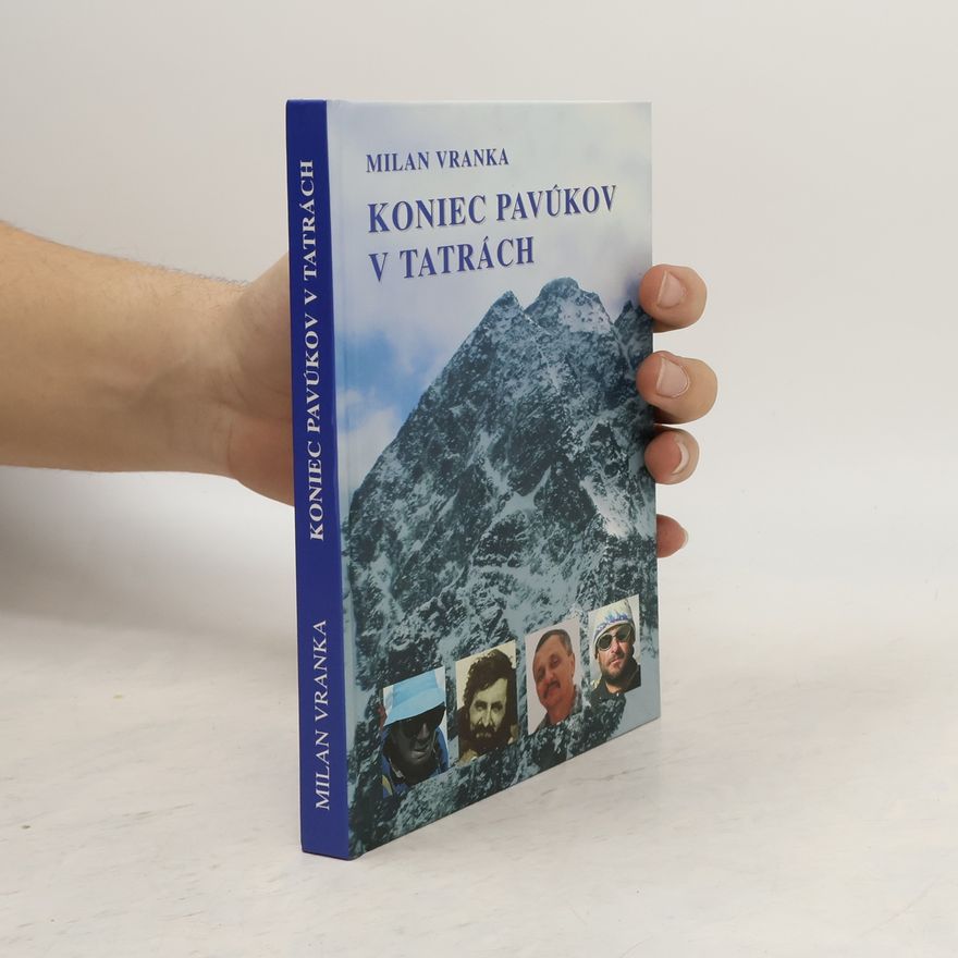 Milan Vranka Koniec pavúkov v Tatrách