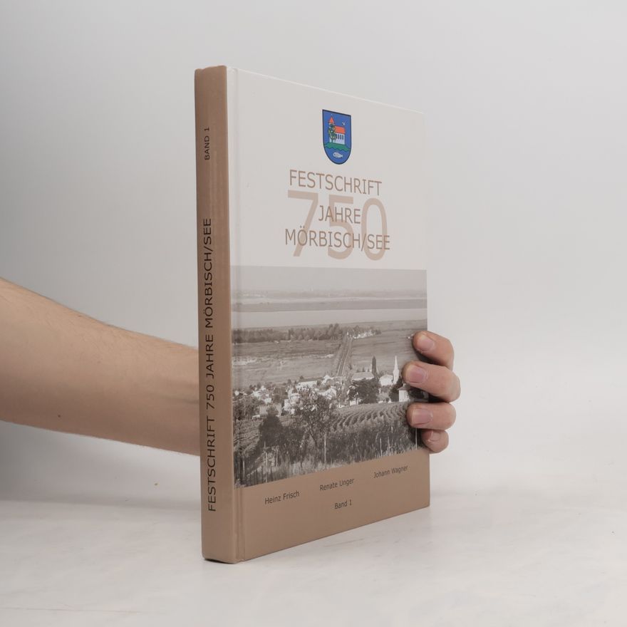 Renate Unger Festschrift 750 Jahre Mörbisch/See